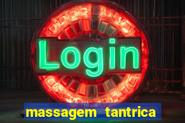 massagem tantrica em santos